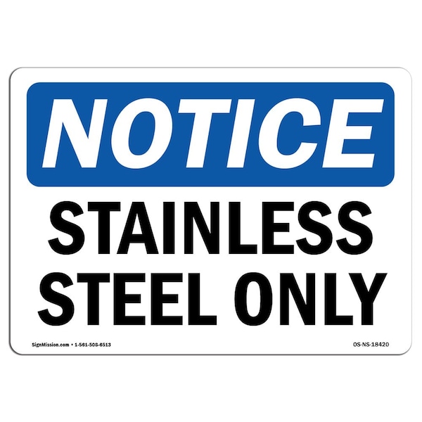 Safety Sign, OSHA Notice, 3.5" Height, Stainless Steel Only Sign, Landscape, 10PK